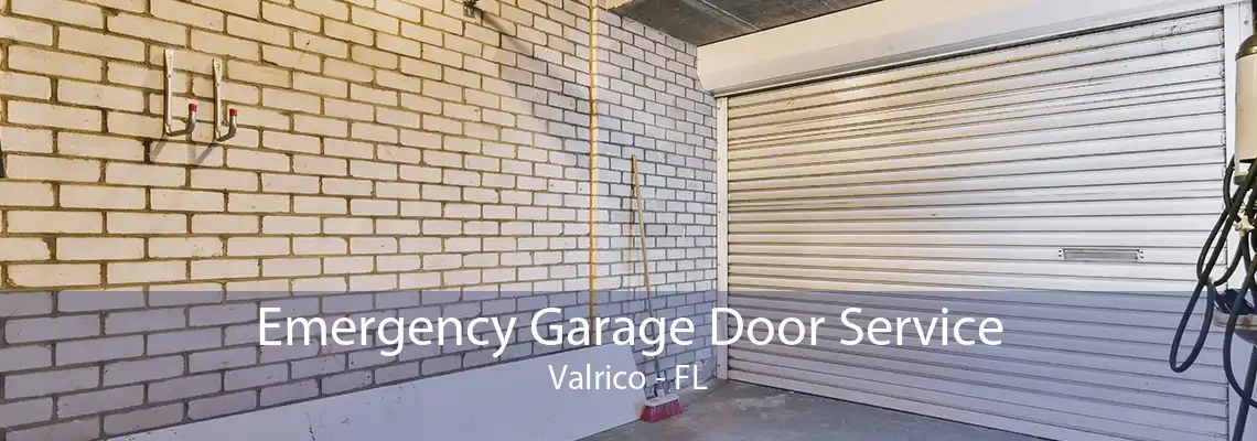 Emergency Garage Door Service Valrico - FL