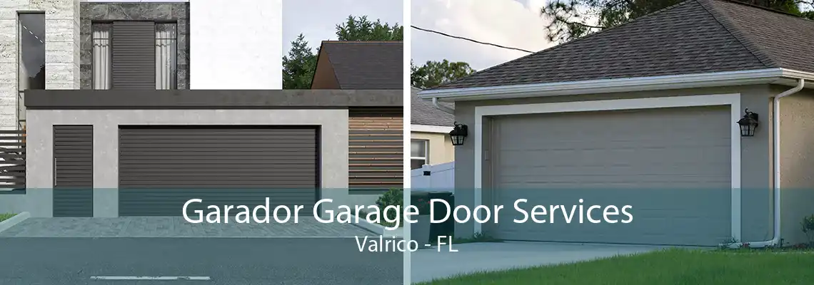 Garador Garage Door Services Valrico - FL