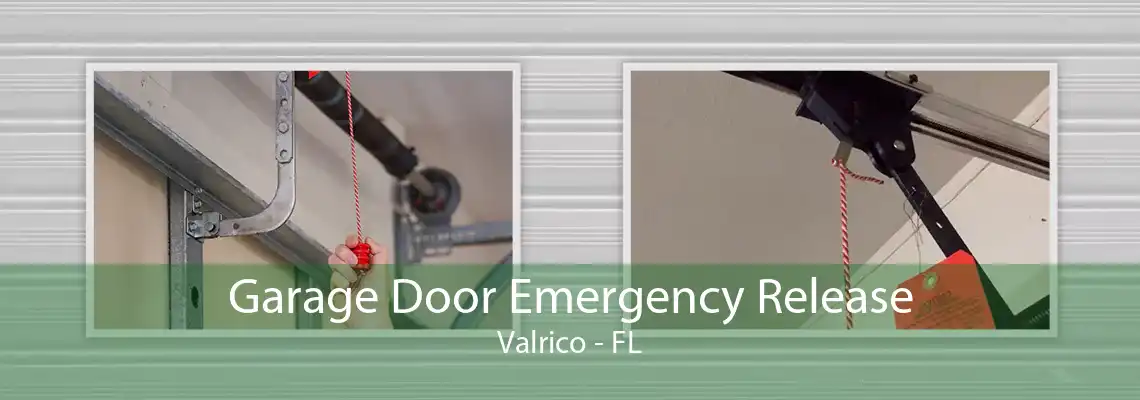 Garage Door Emergency Release Valrico - FL