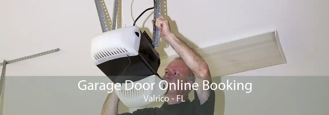 Garage Door Online Booking Valrico - FL