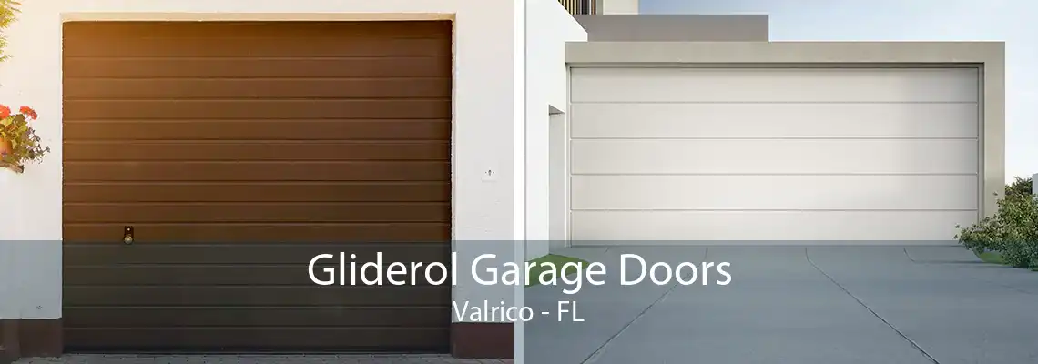 Gliderol Garage Doors Valrico - FL