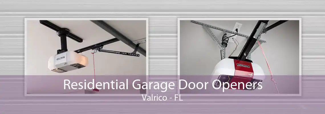 Residential Garage Door Openers Valrico - FL