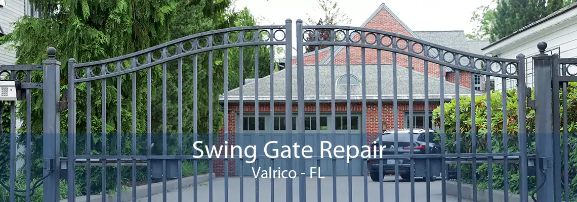 Swing Gate Repair Valrico - FL