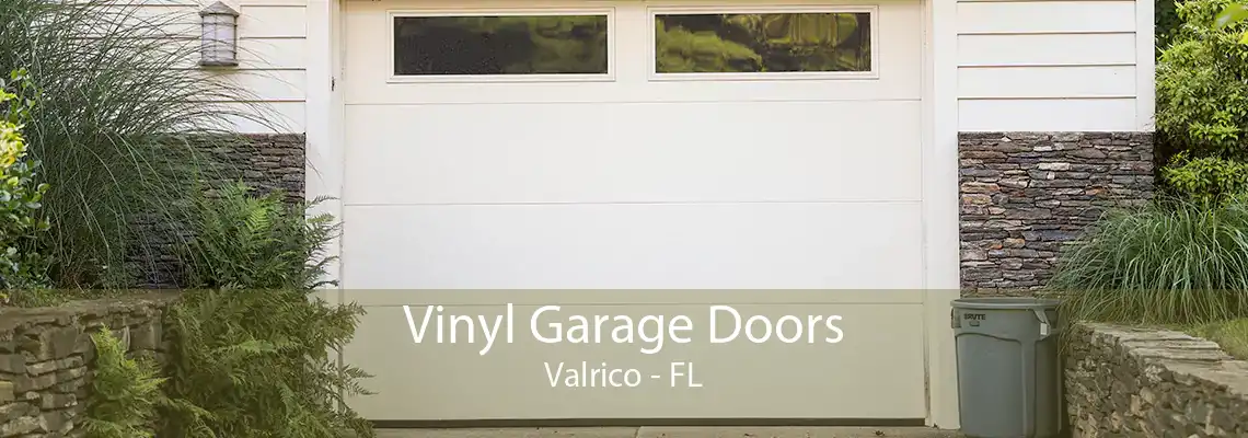 Vinyl Garage Doors Valrico - FL